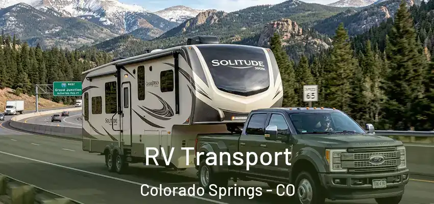  RV Transport Colorado Springs - CO